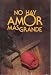 Search : No Hay Amor Mas Grande