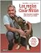 Las reglas de Cesar Millan (Cesars Rules: Your Way to Train a Well-Behaved Dog) (Spanish Edition) [Paperback]