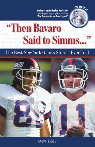 Then Bavaro Said to Simms: The Best New York Giants Stories Ever Told (The Best Sports Stories Ever Told)