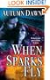 When Sparks Fly (Love Spell)