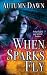 When Sparks Fly