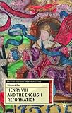 Henry VIII and the English Reformation (British History in Perspective)
