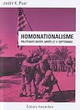 Homonationalisme : Politiques queer apr�s le 11 Septembre