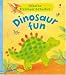 Dinosaur Fun (Usborne Preschool Activities)