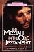 Messiah in the Old Testament, The