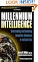 Millennium Intelligence: Understanding and Conducting Competitive Intelligence in the Digital Age
