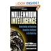 Millennium Intelligence: Understanding and Conducting Competitive Intelligence in the Digital Age