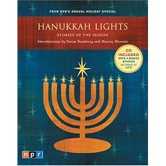 Hanukkah Lights: Stories of the Season from NPR's Annual Holiday Special [With CD]