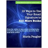 19 Ways to Use Your Email Signature to Sell More Books (Social Media for Authors)