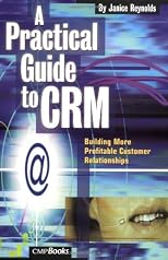 A Practical Guide to CRM