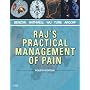 Raj's Practical Management of Pain: Expert Consult - Online and Print (PRACTICAL MANAGEMENT OF PAIN (RAJ))