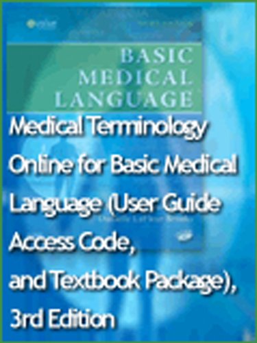 Medical Terminology Online for Basic Medical Language (User Guide - Access Code - and Textbook Package) - 3e