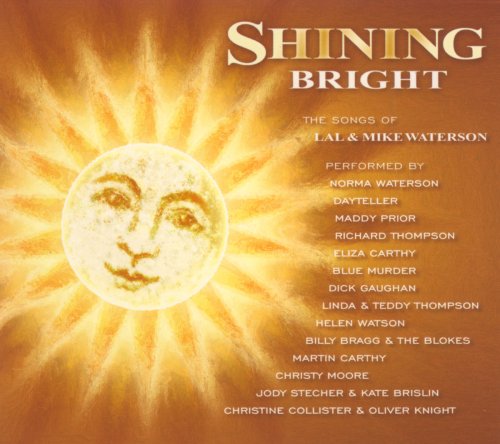 CD-Charts  Search : Shining Bright: the Songs of Lal & Mike Waterson
