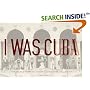 I Was Cuba: Treasures from the Ramiro Fernandez Collection