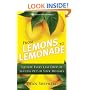 From Lemons to Lemonade: Squeeze Every Last Drop of Success Out of Your Mistakes