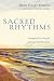 Image of Sacred Rhythms: Arranging Our Lives for Spiritual Transformation