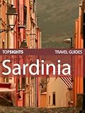 Top Sights Travel Guide: Sardinia (Top Sights Travel Guides)