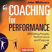 Coaching for Performance: Growing People, Performance, and Purpose (Bookbytes Executive Summary) | [Sir John Whitmore]