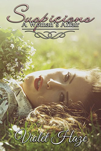 Suspicions (A Woman's Affair, #2)