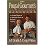 The Frugal Gourmet's Culinary Handbook: An Updated Version of an American Classic on Food and Cooking
