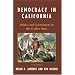 Democracy in California: Politics and Government in the Golden State
