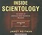 Inside Scientology: The Story of America's Most Secretive Religion