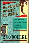 Republican Party reptile : essays and outrages