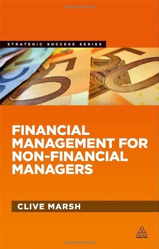 By Clive Marsh Financial Management for Non-Financial Managers (Strategic Success) [Paperback]