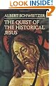 The Quest of the Historical Jesus