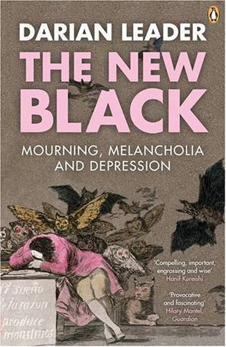  : The New Black: Mourning, Melancholia and Depression