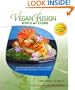 Vegan Fusion World Cuisine: Extraordinary Recipes & Timeless Wisdom from the Celebrated Blossoming Lotus Restaurants