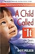 A Child Called "It": One Child's Courage to Survive
