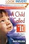 A Child Called ""It"": One Child's Courage To Survive (Turtleback School & Library Binding Edition)