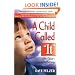 A Child Called ""It"": One Child's Courage To Survive (Turtleback School & Library Binding Edition)