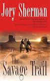 The Savage Trail (Savage Gun)