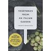 Vegetables from an Italian Garden: Season-by-Season Recipes