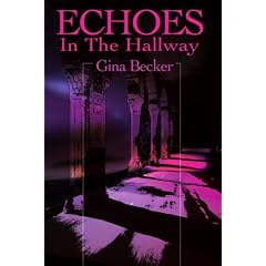 Echoes in the Hallway