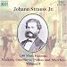 Johann Strauss Jr.: 100 Most Famous Waltzes, Overtures, Polka and Marches, Vol. 8