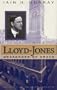 Lloyd-Jones: Messenger of Grace