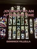 Journey to an Afterlife Time