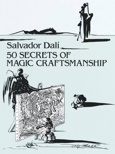 50 Secrets of Magic Craftsmanship (Dover Fine Art, History of Art) [Paperback] [1992] (Author) Salvador Dali, Haakon M. ChevalierFrom Do