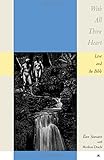 With all thine heart : love and the Bible