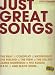 Just Great Songs: for Piano, Voice and Guitar (Pvg)