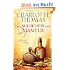 Das M�dchen aus Mantua: Historischer Roman