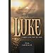 The Gospel of Luke: Christ the Son of Man (21st Century Biblical Commentary Series)