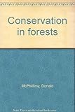 Conservation in forests