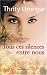 TOUS CES SILENCES ENTRE NOUS (Paperback)