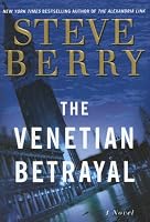 The Venetian Betrayal: A Novel (Cotton Malone)