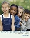 Safeguarding Children and Young People: Child Protection 0-18 Years (Safeguarding Children & Young)