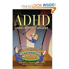 ADHD- Living Without Brakes